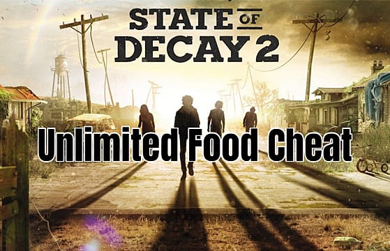 State of decay 2 cheats pc